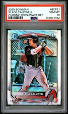 2025 BOWMAN CHROME PROSPECTS WAVE REFRACTOR #BCP21 SLADE CALDWELL 68/350 PSA 10