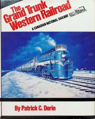 - The Grand Trunk Western Railroad: A Canadian National Railway