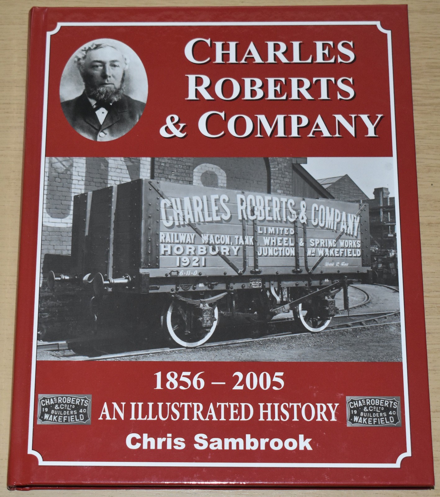 CHARLES ROBERTS HISTORY Railway Vehicles History NEW Coaches Wagons Carriages