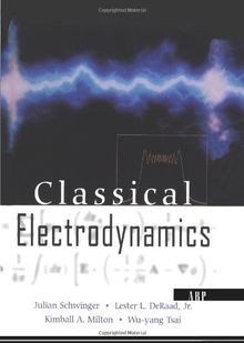 Classical Electrodynamics von Julian Schwinger, Kimball ... | Buch | Zustand gut