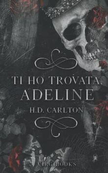 Ti ho trovata, Adeline  von Carlton, H. D. | Buch | Zustand gut