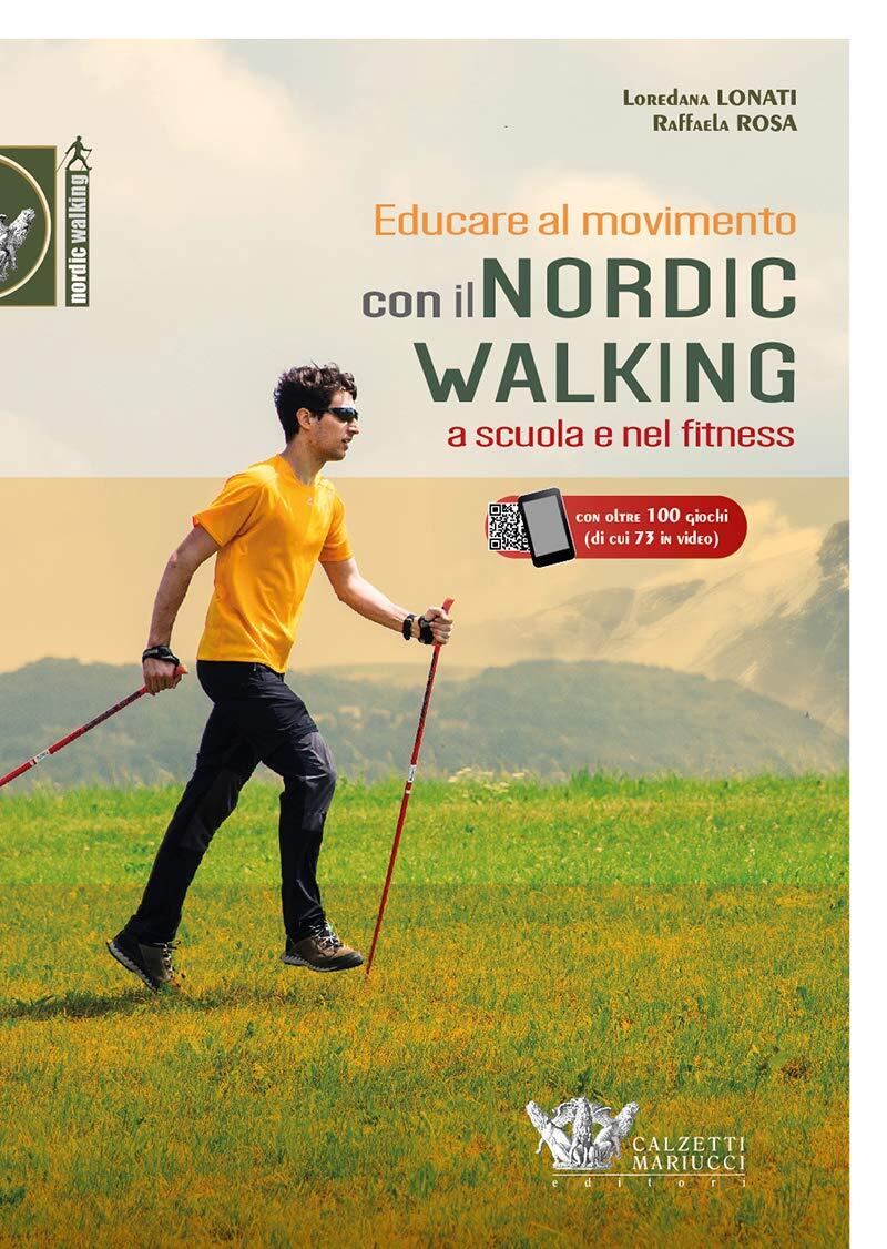 9788860286253 Educare al movimento. Con Il nordic walking a scuo...tronicamente)