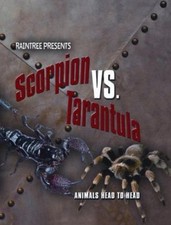 Scorpion Vs. Tarantula (Animals Head to Head) by Thomas, Isabel