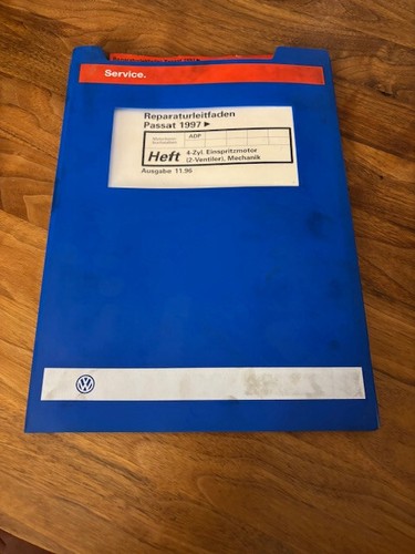 VW Reparatur Leitfaden PASSAT 4 ZYL EINSPRITZMOTOR 2 VENTILER MECHANIK 11/1996