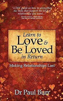 Learn to Love  Be Loved in Return: Making Relationships... | Buch | Zustand gut