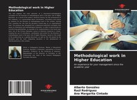 Alberto GonzáLez (U. A.) | Methodological Work In Higher Education | Taschenbuch