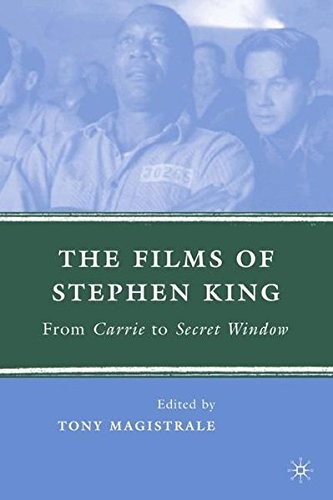 The Films of Stephen King: From Carrie to Secret Window: 0 By Magistrale, T. T. - Image 2