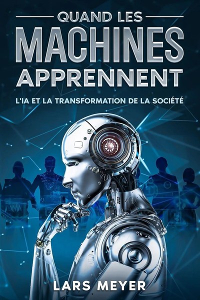 Lars Meyer | Quand Les Machines Apprennent | Taschenbuch | FranzöSisch (2024)-image