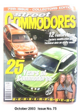 Australian Street Commodores Magazine October 2003   75th Collectors Edition