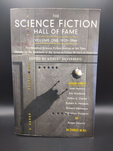The Science Fiction Hall of Fame, Vol. 1: 1929-1964, , 9780765305374 Silverberg