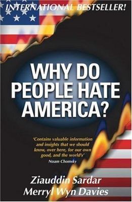 Why Do People Hate America? - paperback, Ziauddin Sardar, 9780971394254