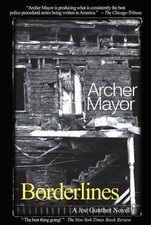 Borderlines: A Joe Gunther Novel (Joe Gunther ... 9780979812217 by Mayor, Archer