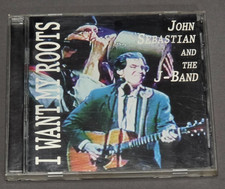 John Sebastian & The J-Band - I Want My Roots - (1996 MusicMasters) - Used CD