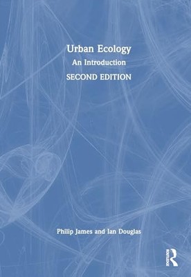 Urban Ecology: An Introduction by Philip James 9781032213958 NEW