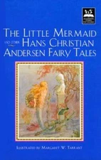 Little Mermaid and Other Hans Christian Andersen Fairy Tales (Illust - VERY GOOD