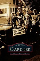 South Gardner Historic Society | Gardner | Buch | Englisch (1995) | Gebunden