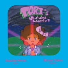 Tori's Whirlwind Adventure by Steele, Jameha