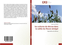 Abdoul Aziz Ndiath | Les Cultures De DéCrue Dans La ValléE Du Fleuve SéNéGal