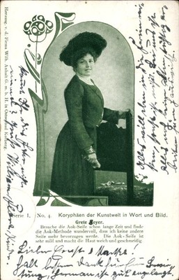 Ak Koryphäen der Kunstwelt in Wort und Bild, Grete Meyer, Aok Seife - 4850585
