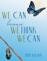 WE CAN Because WE Think WE CAN Teri Kuzma Taschenbuch Englisch 2015 Balboa Press