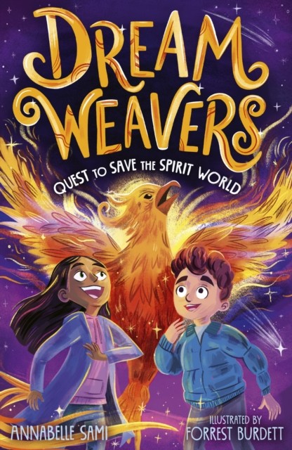 Dreamweavers: Quest to Save the Spirit World by Annabelle Sami (Paperback Book)