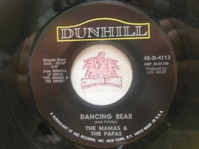 Mamas & The Papas   Dancing Bear / John's Music Box, 45 RPM VG+ (29E)