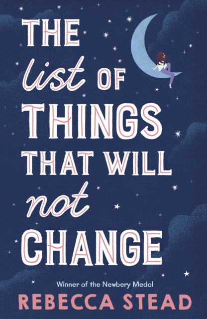 The List of Things That Will Not Change by Rebecca Stead (Paperback Book)