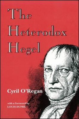 The Heterodox Hegel Paperback Cyril O'Regan