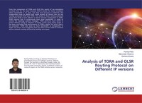 Analysis Of Tora And Olsr Routing Protocol On Different Ip Versions Taschenbuch