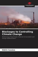 Odelin CasséUs | Blockages To Controlling Climate Change | Taschenbuch (2022)