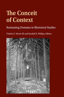 Kendall R. Phillips (u. a.) | The Conceit of Context | Taschenbuch | Englisch