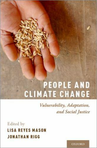 People and Climate Change: Vulnerability, Adaptation... 9780190886455 by Unknown