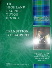 The Highland Bagpipe Tutor Book 2 National Piping Centre Transition to Bagpipes