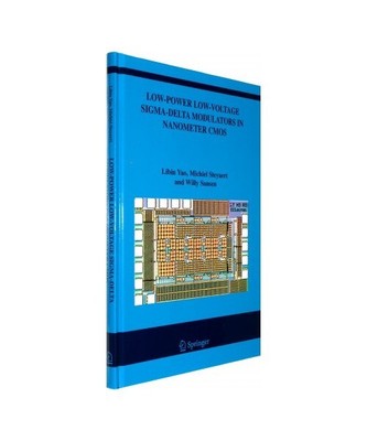 Low-Power Low-Voltage Sigma-Delta Modulators in Nanometer CMOS, Libin Yao, Michi