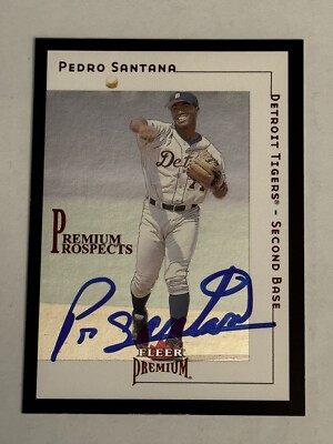 Pedro Santana 2001 Fleer Premium Prospects Signed Autograph Auto 099/125 Tigers