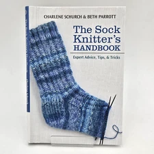 The Sock Knitters Handbook: Expert Advice Tips &Tricks - HC - Spiral-Bound - NEW