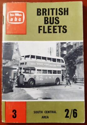 Ian Allan ABC British Bus Fleets 3 South Central Area 2nd Ed. 1961 UNMARKIERT!