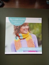 BIG & LITTLE CROCHET - 04 - Colourful Crochet Creative Crochet Projects