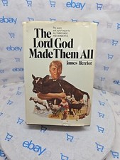The Lord God Made Them All by James Herriot 1981 1st Edition Hardcover DJ