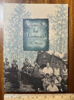SC book Course Set for Manito-Wish History Helminiak Camp Manito-Wish YMCA WI
