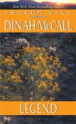 Legend, Sharon Sala, Dinah McCall HarperTorch
