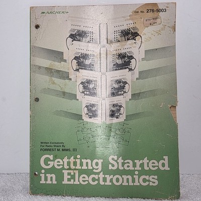 Getting Started In Electronics Radio Shack Forrest M. Mims  III 276-5003A  Tandy