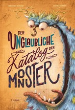 Der unglaubliche Katalog der Monster [German] by Kocjan, Grégoire [Hardback]