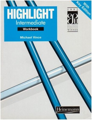 Highlight: Intermediate - Workbook By Michael Vince