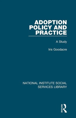 Adoption Policy and Practice | A Study | Iris Goodacre | Taschenbuch | Englisch