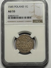 Sigismund I the Old groschen 1545 Krak&oacute;w NGC AU55
