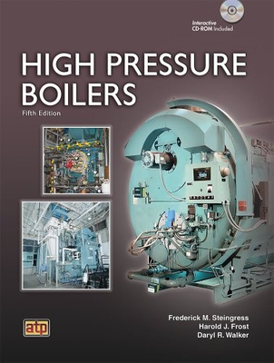 #ad HIGH PRESSURE BOILERS By Frederick M. Steingress amp; Harold J. Frost $168.49
