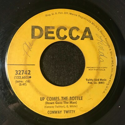 Up Comes The Bottle/Fifteen Years Ago by Conway Twitty (Decca 32742)7'' PROMO VG-