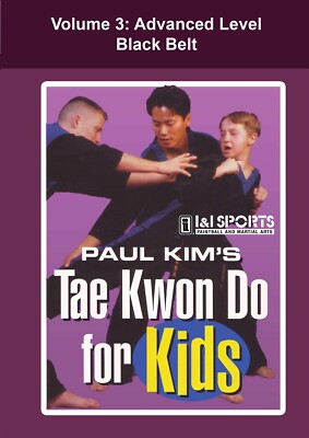 Tae Kwon Do for Kids #3 Advanced Black Belt forms techniques DVD Paul Kim