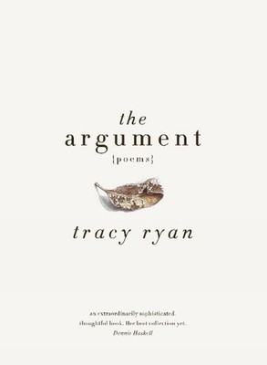 The Argument by Tracy Ryan (English) Paperback Book